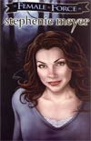 Female Force Stephenie Meyer Bonus Graphic Novel Edition