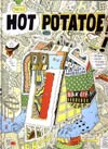 Hot Potatoe HC
