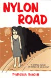 Nylon Road A Graphic Memoir GN