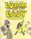 Lunch Lady And The Author Visit Vendetta TP