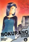 Bokurano Ours Vol 6 TP