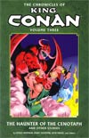 Chronicles Of King Conan Vol 3 Haunter Of The Cenotaph And Other Stories TP