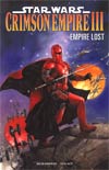 Star Wars Crimson Empire III Empire Lost TP