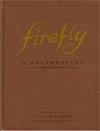 Firefly A Celebration Anniversary Edition HC