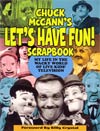 Chuck McCanns Lets Have Fun Scrapbook TP