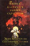 Father Gaetanos Puppet Catechism An Illustrated Novella HC