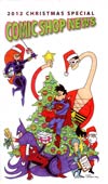 Comic Shop News 2012 Christmas Special - FREE - Limit 1 Per Customer