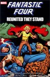 Fantastic Four Reunited They Stand TP