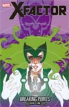 X-Factor Vol 18 Breaking Points TP