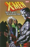 X-Men Mutant Massacre TP New Printing