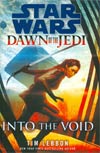 Star Wars Dawn Of The Jedi Into The Void HC