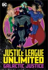 Justice League Unlimited (Animated) Galactic Justice TP