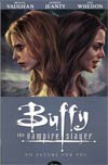 Buffy The Vampire Slayer Season 8 Vol 2 No Future For You TP