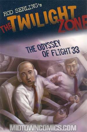 Twilight Zone The Odyssey Of Flight 33 HC