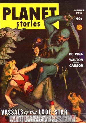 Planet Stories Summer 1947 Replica Edition