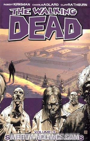 Walking Dead Vol 3 Safety Behind Bars TP New Printing