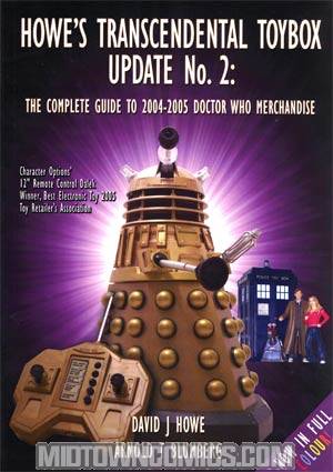 Howes Transcendental Toybox Update No 2 Complete Guide To 2004-2005 Doctor Who Merchandise TP