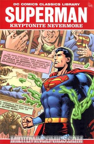 DC Comics Classics Library Superman Kryptonite Nevermore HC