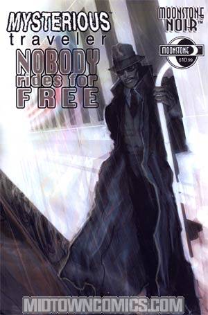 Mysterious Traveler Nobody Rides For Free TP New Printing