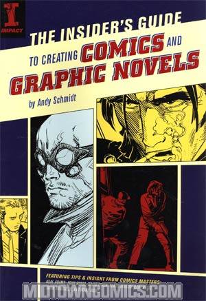 Insiders Guide To Creating Comics & Graphic Novels SC