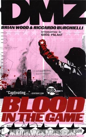 DMZ Vol 6 Blood In The Game TP