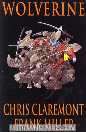 Wolverine By Claremont & Miller TP