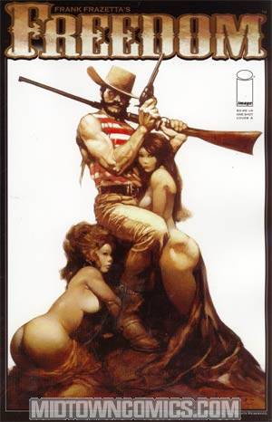 Frank Frazettas Freedom Cover A Frank Frazetta Recommended Back Issues