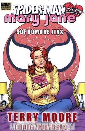 Spider-Man Loves Mary Jane Sophomore Jinx HC Book Market Edition