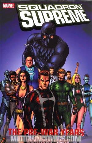 Squadron Supreme Vol 1 Pre-War Years TP