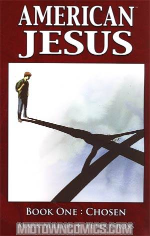 American Jesus Vol 1 Chosen TP