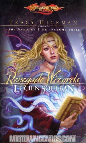 Dragonlance Renegade Wizards The Anvil Of Time Vol 3 MMPB