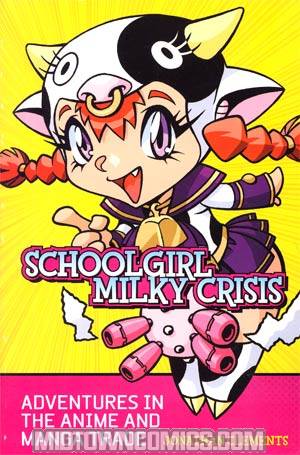 Schoolgirl Milky Crisis Adventures In The Anime And Manga Trade TP