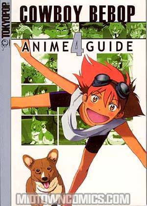 Cowboy Bebop Complete Anime Guide #4