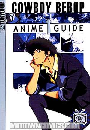 Cowboy Bebop Complete Anime Guide #1