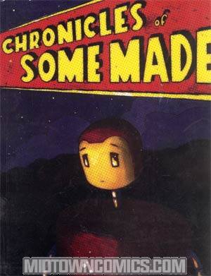 Chronicles Of Some Made GN
