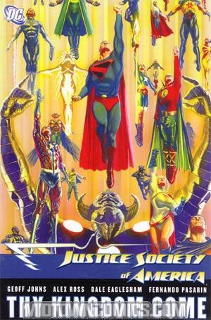 Justice Society Of America Vol 4 Thy Kingdom Come Part 3 HC