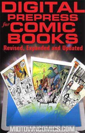 Digital Prepress For Comic Books TP Revised Expanded And Updated Edition