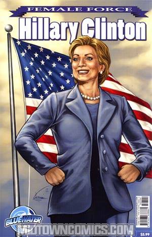 Female Force Hillary Clinton 2nd Ptg
