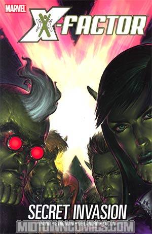 X-Factor Vol 6 Secret Invasion TP Direct Market Secret Invasion X-Factor Spine