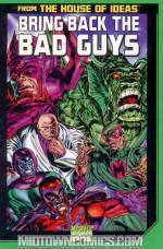 Bring Back The Bad Guys TP