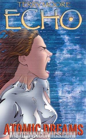 Terry Moores Echo Vol 2 Atomic Dreams TP