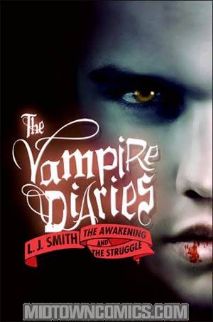 Vampire Diaries Omnibus Vol 1 The Awakening And The Struggle TP