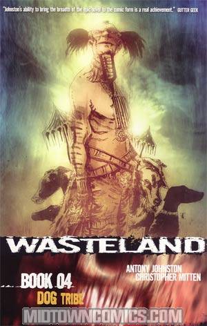 Wasteland Book 4 Dog Tribe TP