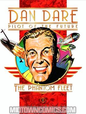 Dan Dare Pilot Of The Future Vol 11 Phantom Fleet HC