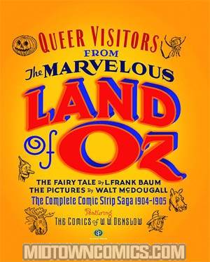 Queer Visitors From The Marvelous Land Of Oz HC