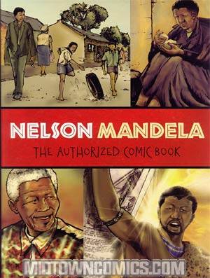 Nelson Mandela Authorized Comic Book HC