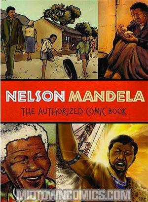 Nelson Mandela Authorized Comic Book TP