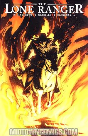 Lone Ranger Vol 3 Scorched Earth & Ostinato TP
