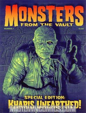 Monsters From The Vault Special Edition #1 Kharis Unearthed