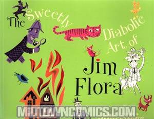 Sweetly Diabolic Art Of Jim Flora TP